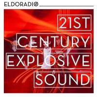 21st Century Explosive Sound