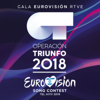 OT Gala Eurovisión RTVE (Operación Triunfo 2018 / Eurovision Song Contest / Tel Aviv 2019)