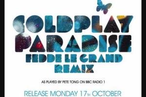 Pete Tong world premiere of Coldplay - Paradise (Fedde le Grand rmx)