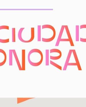 Ciudad Sonora 2022