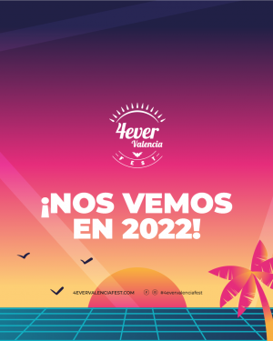 4ever Valencia Fest 2021