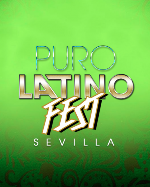 Puro Latino Fest Sevilla 2020