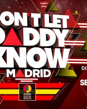 Don’t Let Daddy Know (DLDK) Madrid 2018