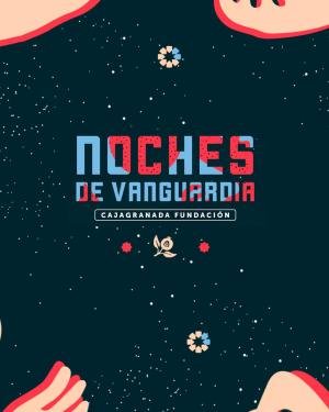 Noches de Vanguardia 2022