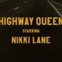 Highway Queen